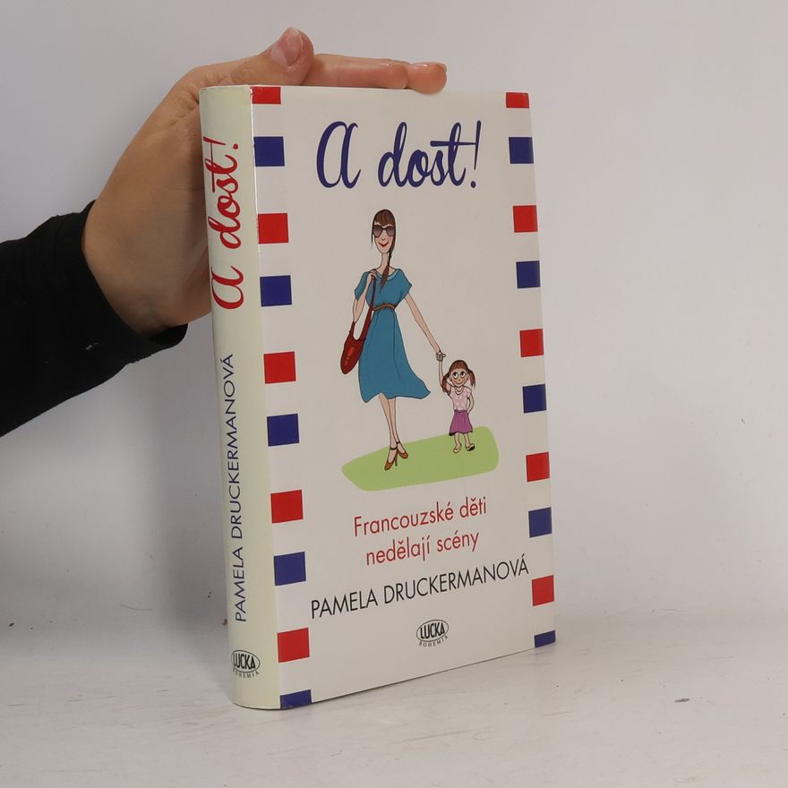 Pamela Druckerman A dost!