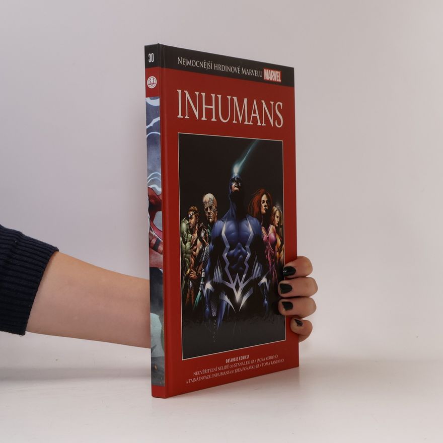 Autorenkollektiv Nejmocnější hrdinové Marvelu 30. Inhumans