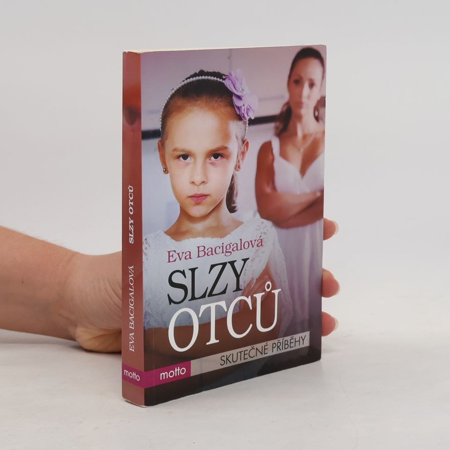 Eva Bacigalova Slzy otců
