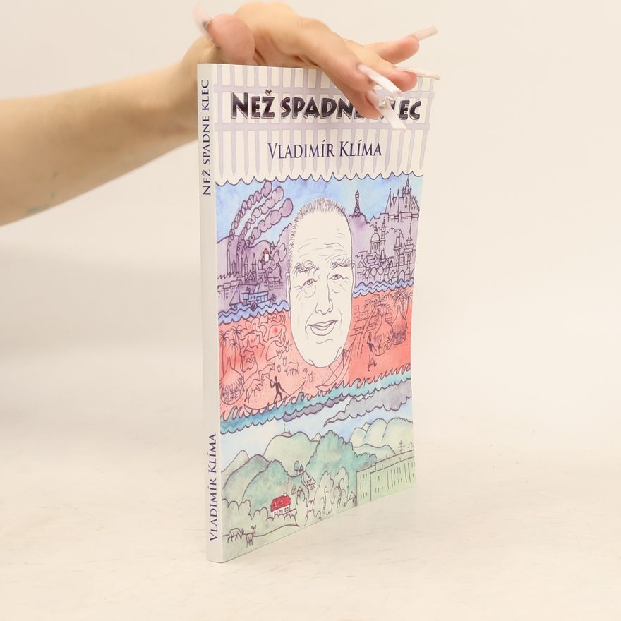Vladimír Klíma Než spadne klec