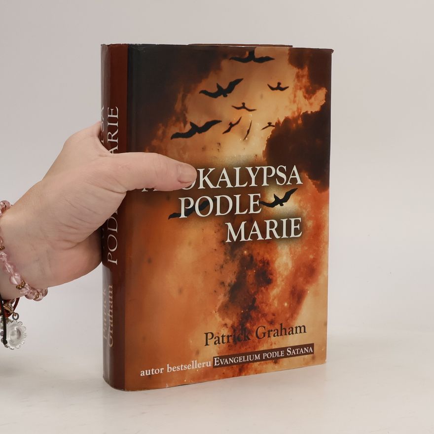 Patrick Graham Apokalypsa podle Marie