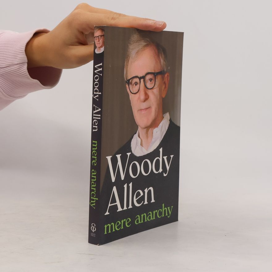 Woody Allen Mere anarchy
