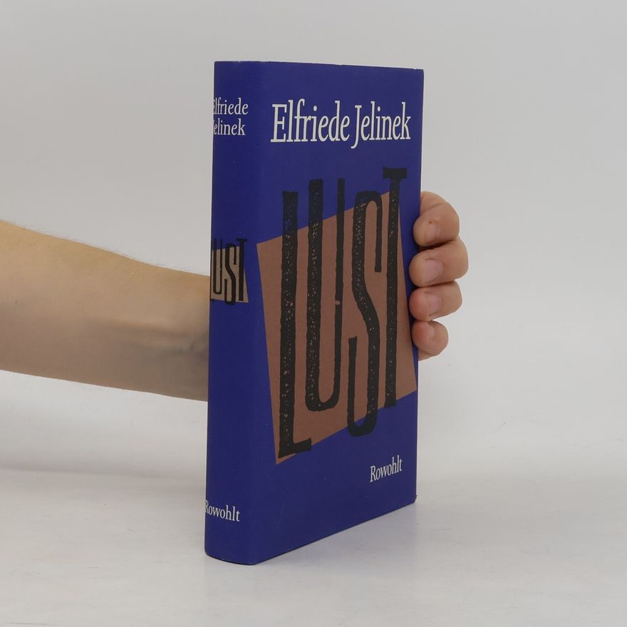 Elfriede Jelinek Lust