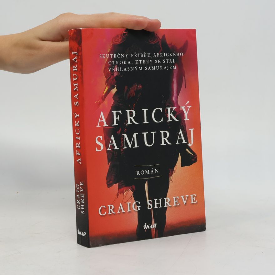 Craig Shreve Africký samuraj