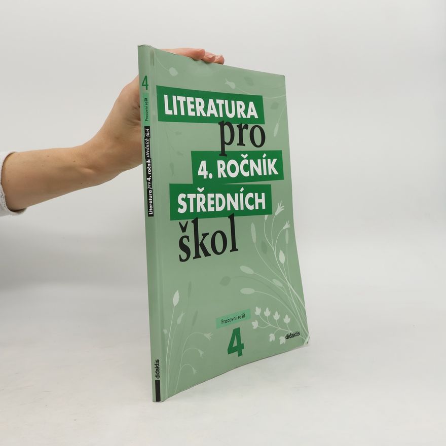 Lukáš Andree Literatura pro 4. ročník středních škol. Pracovní sešit