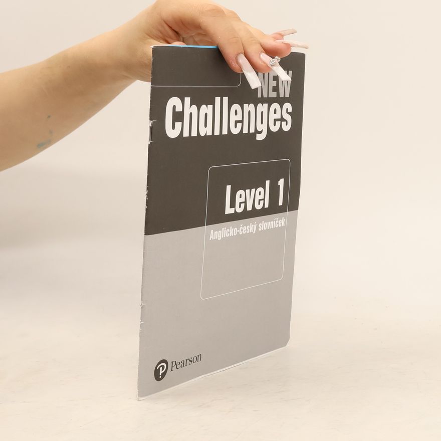Autorenkollektiv New Challenges Level 1. Anglicko-český slovníček