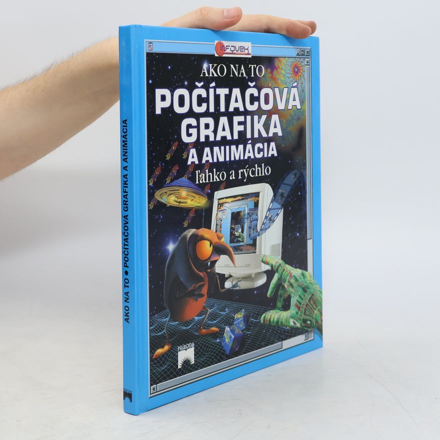 Asha Kalbag Počítačová grafika a animácia ľahko a rýchlo