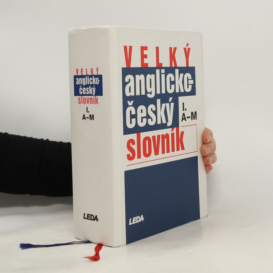 Karel Hais Velký anglicko-český slovník I. A-M