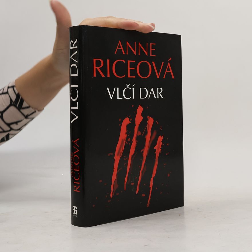 Anne Rice Vlčí dar