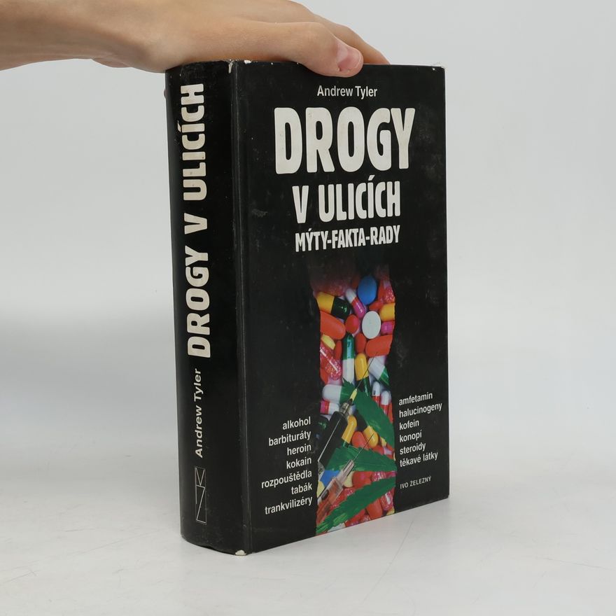 Katuše Mlíkovská Drogy v ulicích. Mýty, fakta, rady