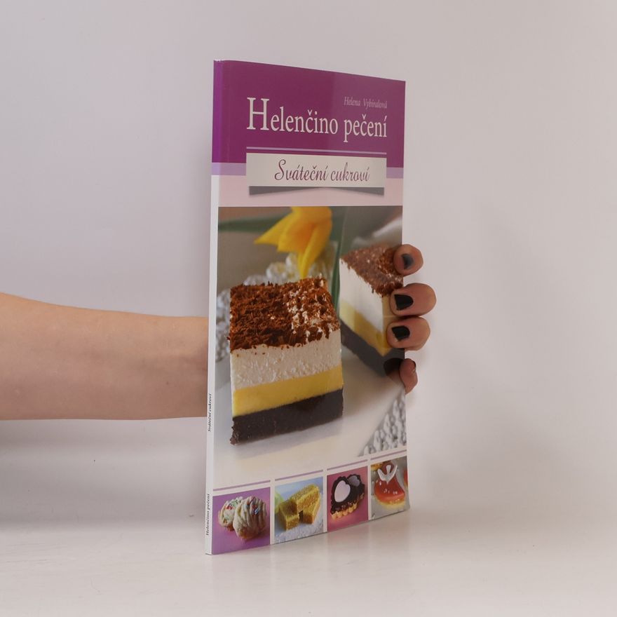 Helena Vybíralová Helenčino pečení - Sváteční cukroví