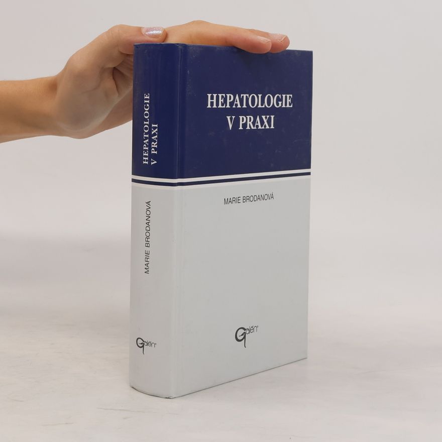 Marie Brodanová Hepatologie v praxi