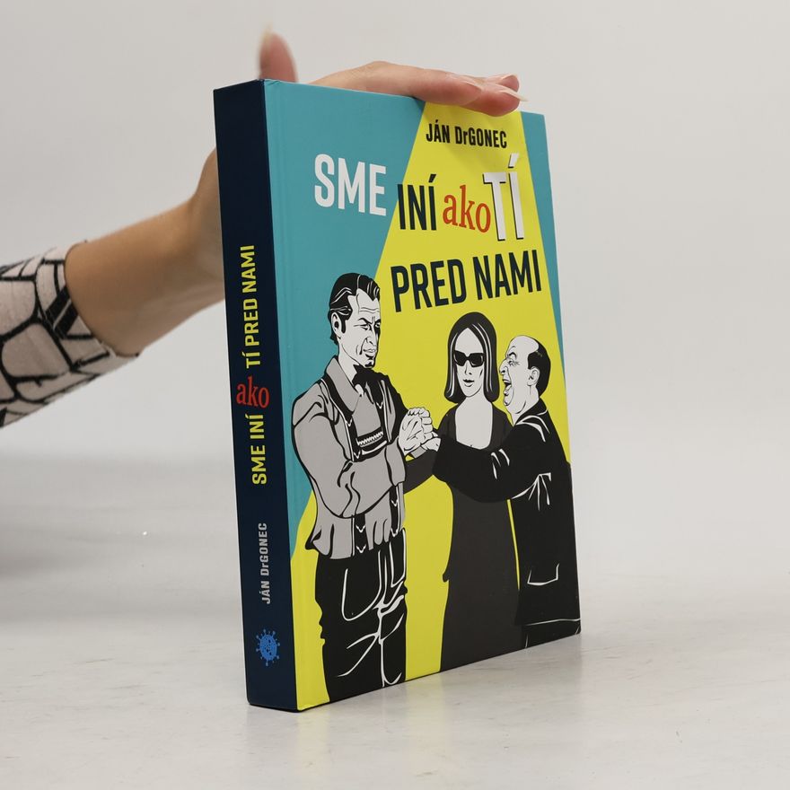 Ján Drgonec Sme iní ako tí pred nami
