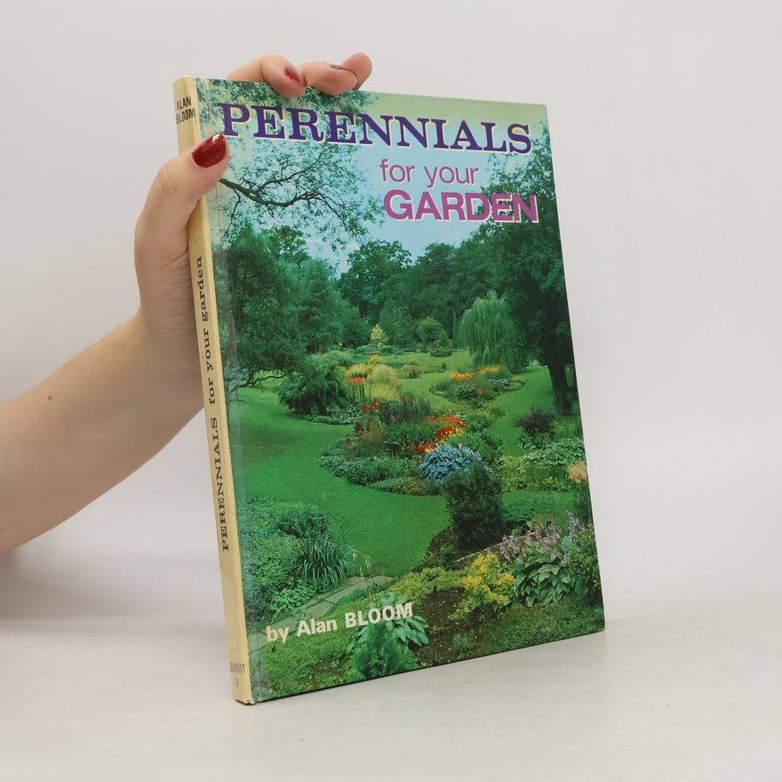 Alan Bloom Perennials for your Garden