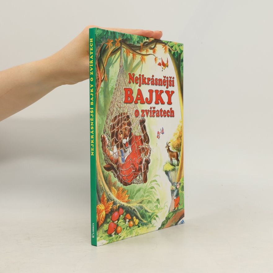 Autorenkollektiv Nejkrásnější bajky o zvířatech