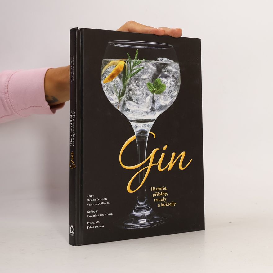 Vittorio D. Alberto Gin : historie, příběhy, trendy a koktejly