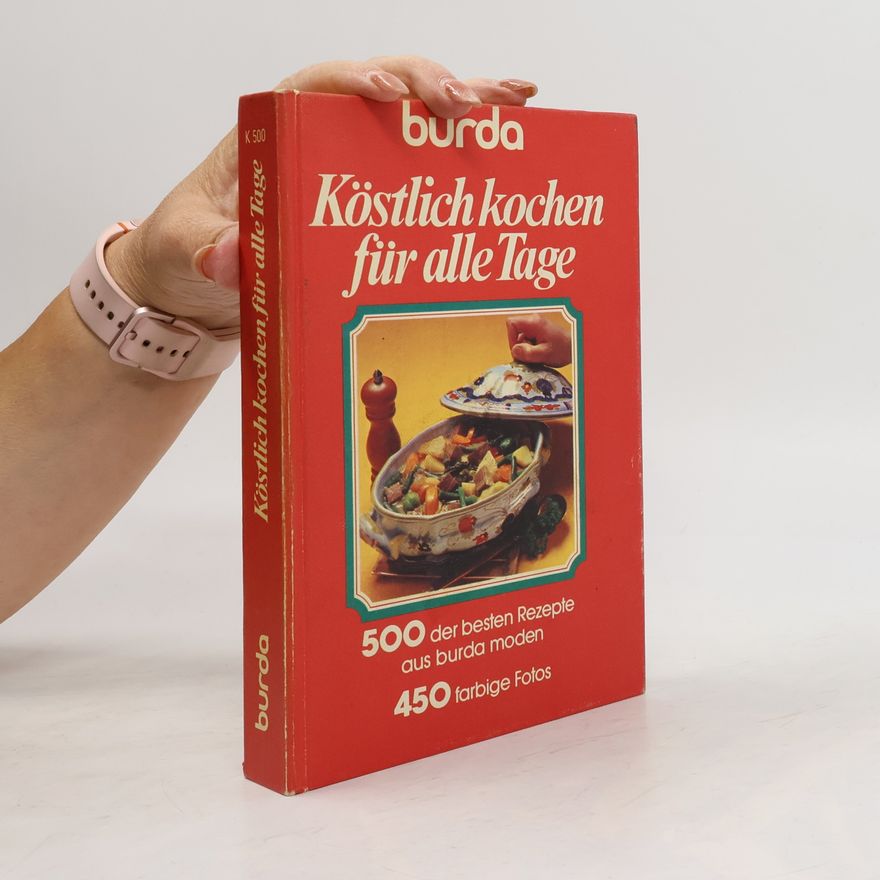 Autorenkollektiv Köstlich kochen für alle Tage