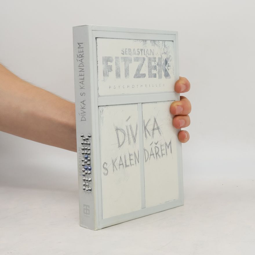 Sebastian Fitzek Dívka s kalendářem