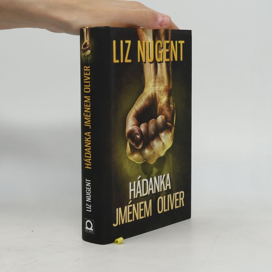Liz Nugent Hádanka jménem Oliver