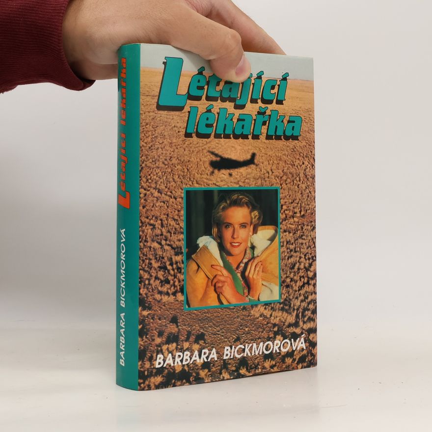 Barbara Bickmore Létající lékařka
