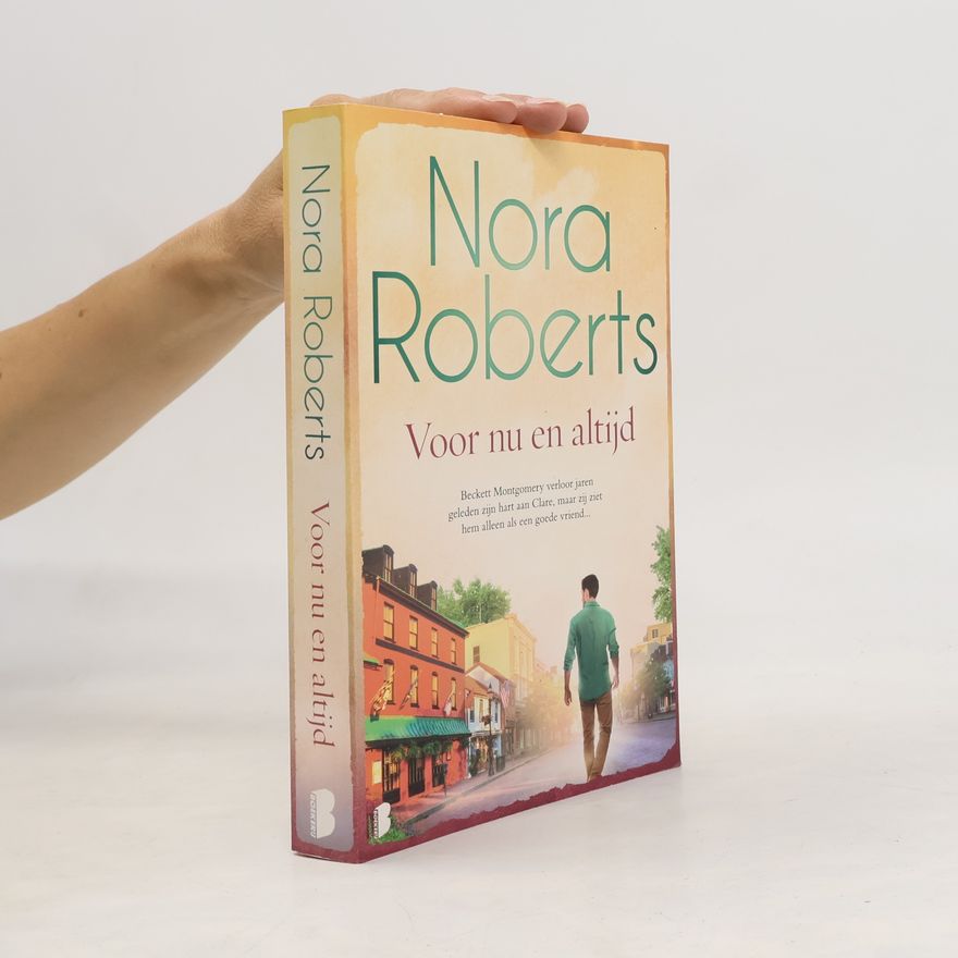 Nora Roberts Voor nu en altijd