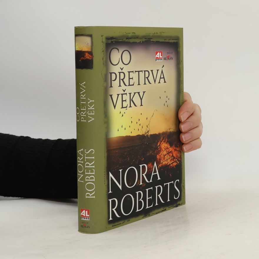 Nora Roberts Co přetrvá věky