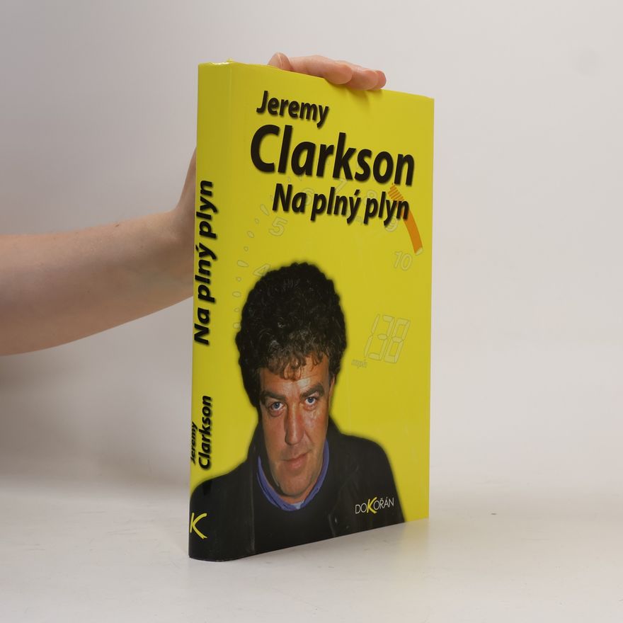 Jeremy Clarkson Na plný plyn