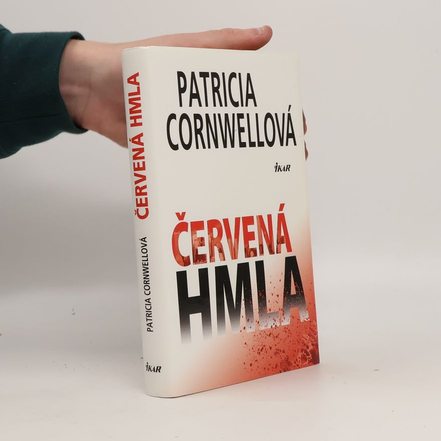 Patricia Cornwell Červená hmla