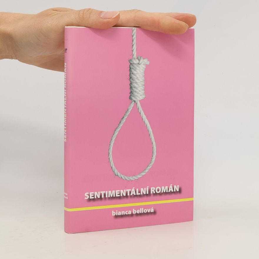 Bianca Bellová Sentimentální román