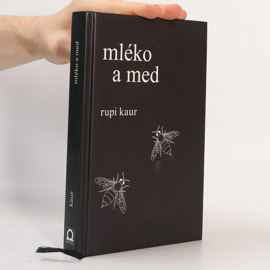 Rupi Kaur Mléko a med