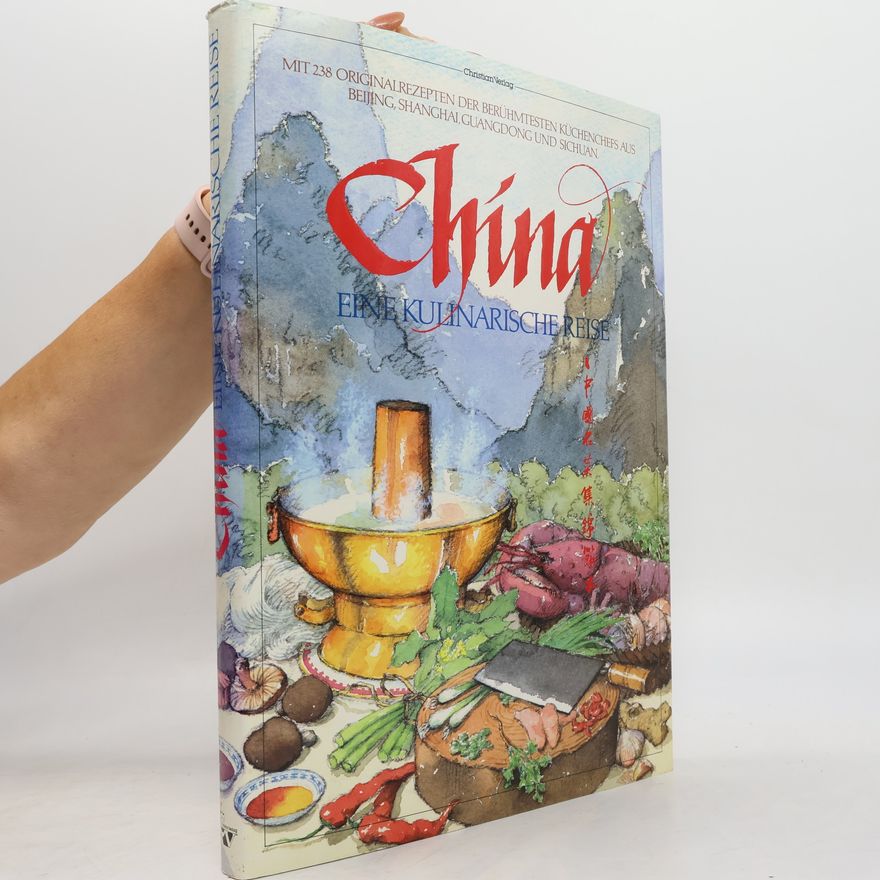 Autorenkollektiv China. Eine kulinarische Reise