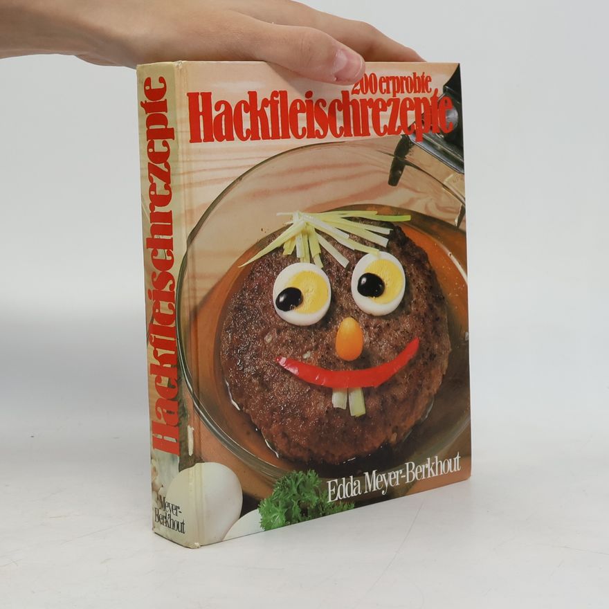 Edda Meyer-Berkhout 200 erprobte Hackfleischrezepte