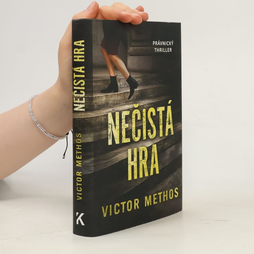 Victor Methos Nečistá hra