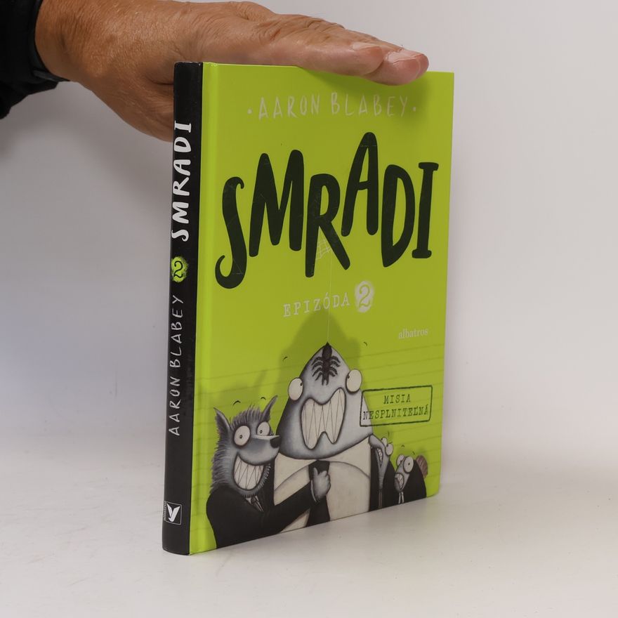 Aaron Blabey Smradi: Epizóda 2
