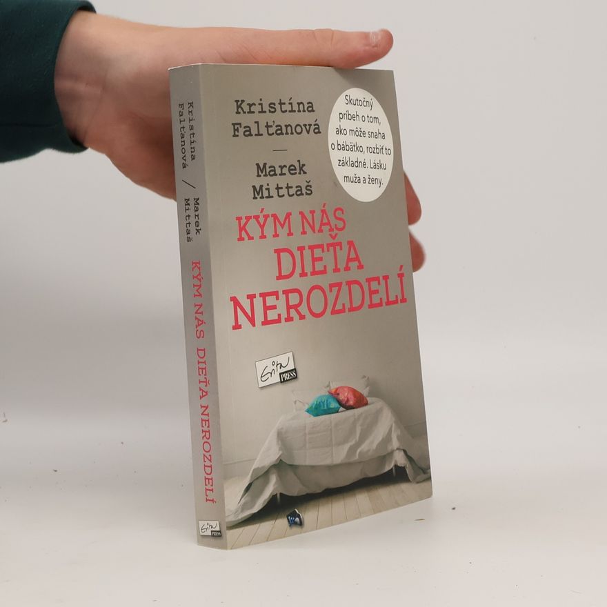 Kristína Falťanová Kým nás dieťa nerozdelí