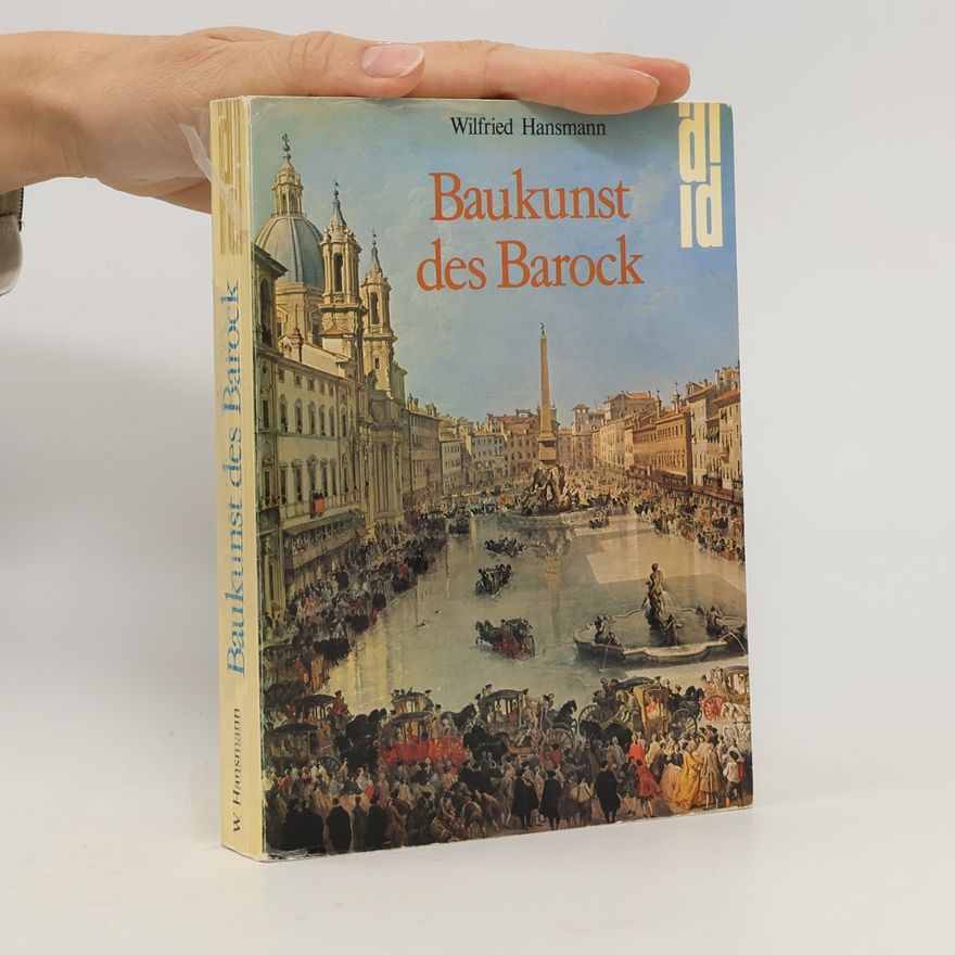Wilfried Hansmann Baukunst des Barock