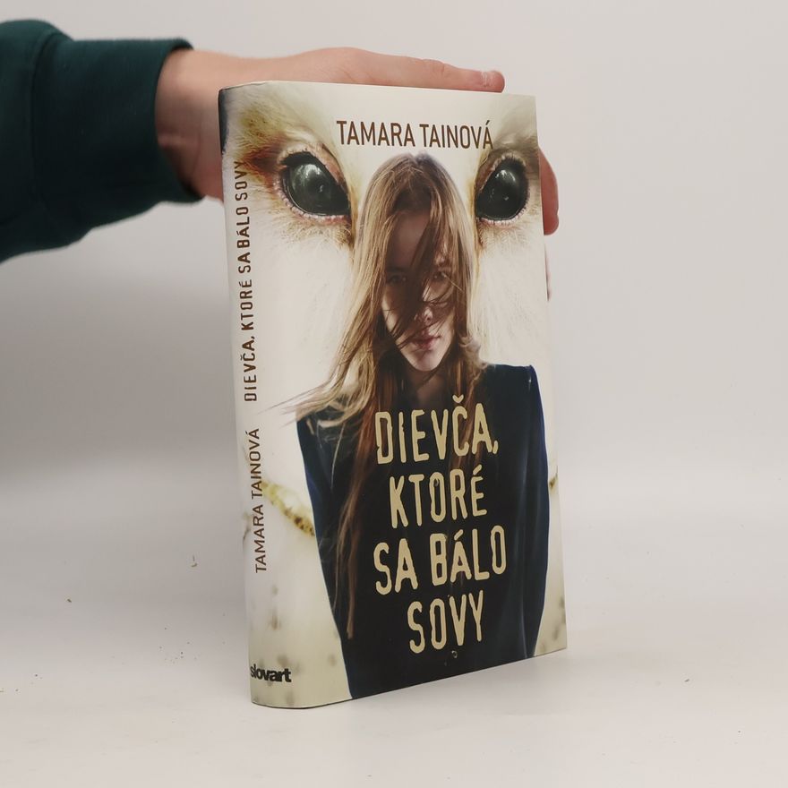 Tamara Tainová Dievča, ktoré sa bálo sovy