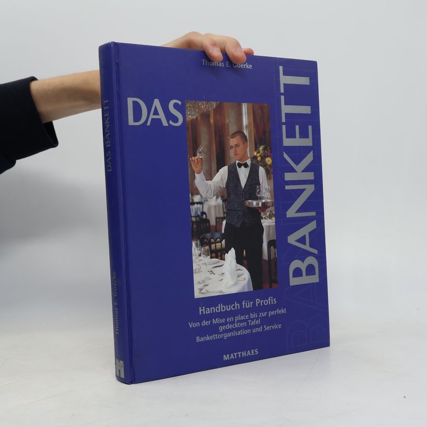 Thomas E. Goerke Das Bankett