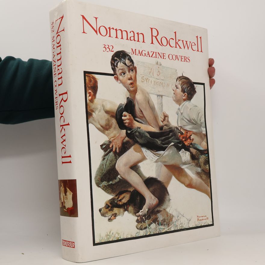 Christopher Finch Norman Rockwell: 332 Magazine Covers