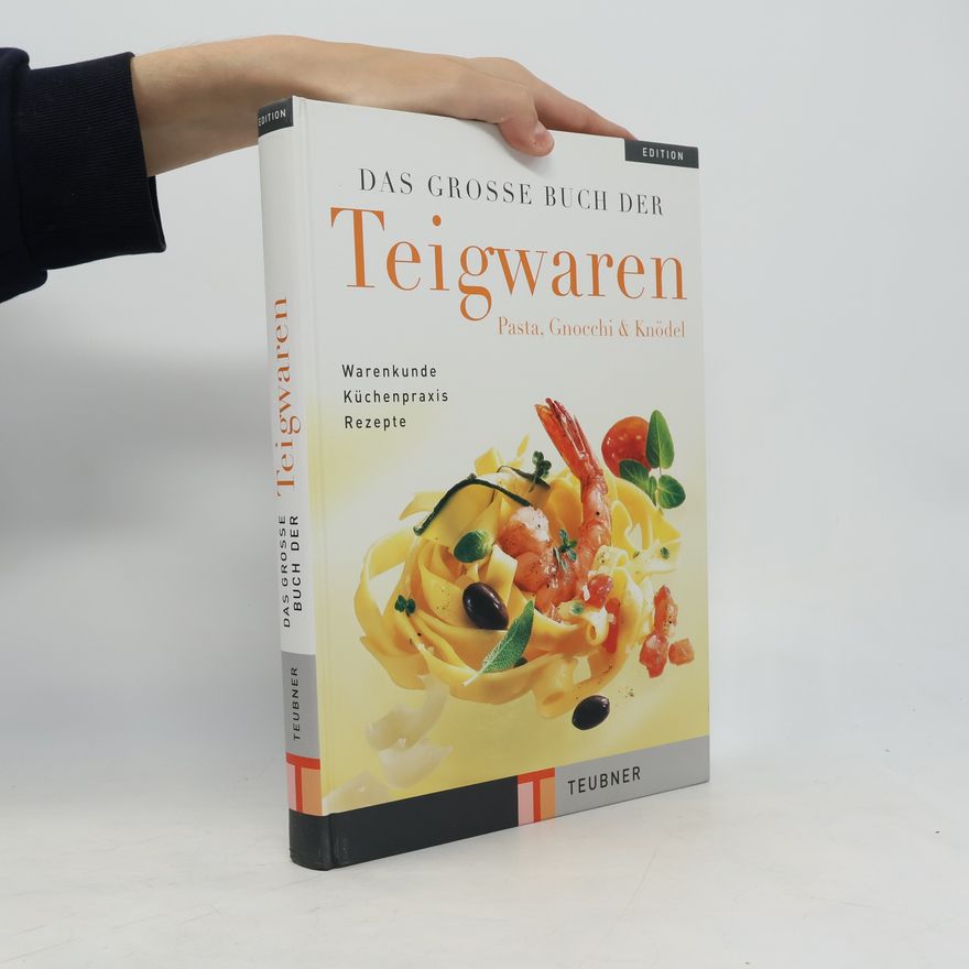 Odette Teubner Das grosse Buch der Teigwaren