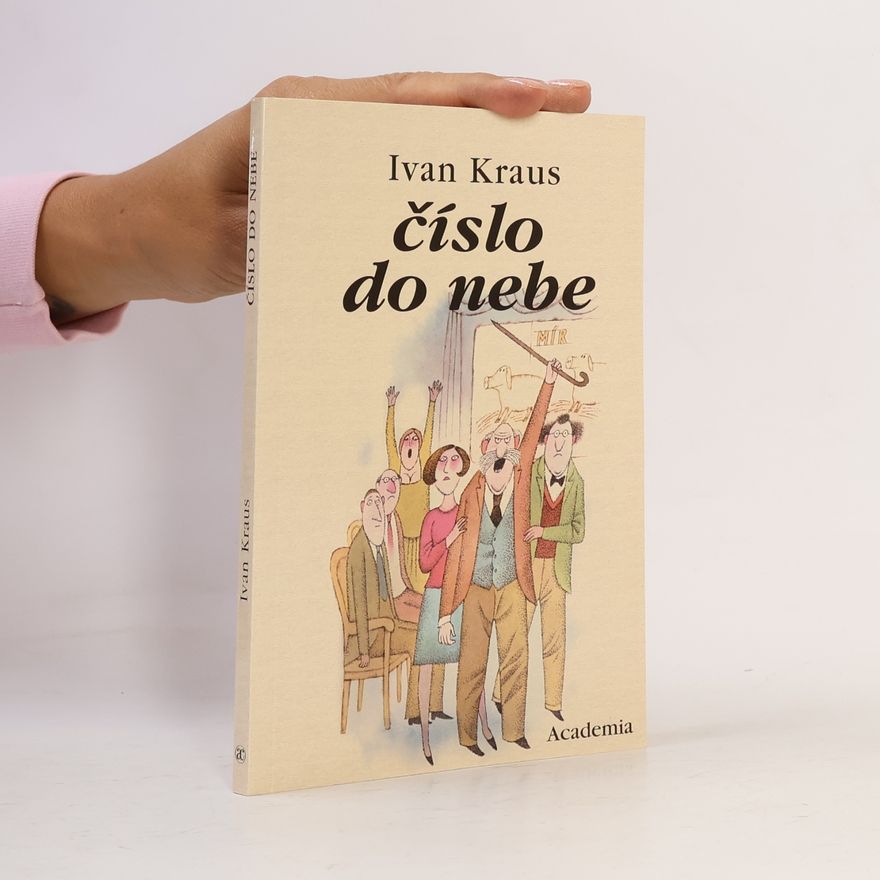 Ivan Kraus Číslo do nebe