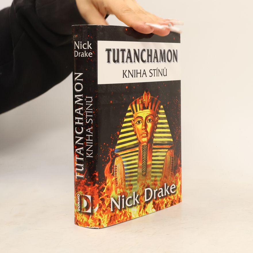 Nick Drake Tutanchamon: Kniha stínů