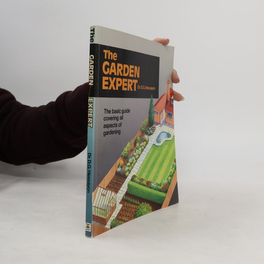 Dr. D. G. Hessayon The Garden Expert