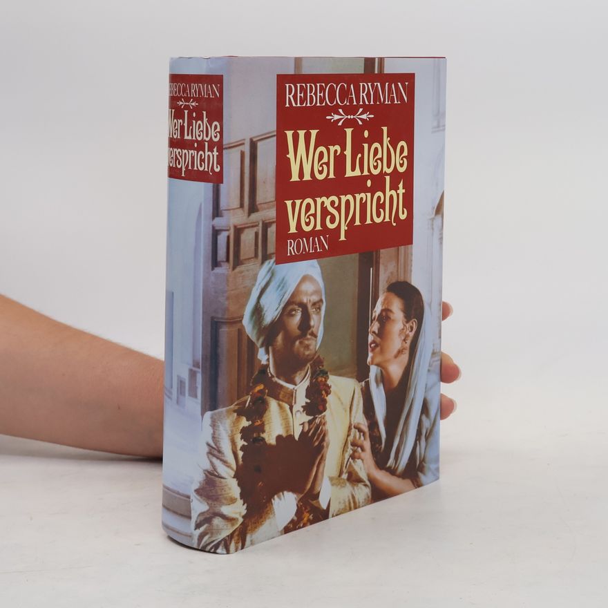 Rebecca Ryman Wer Liebe verspricht