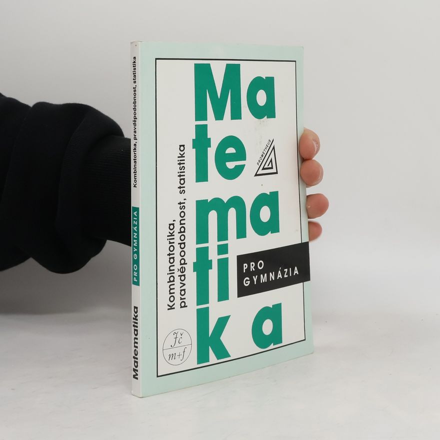 Václav Dupač Matematika pro gymnázia. Kombinatorika, pravděpodobnost, statistika (místy zakroužkované)