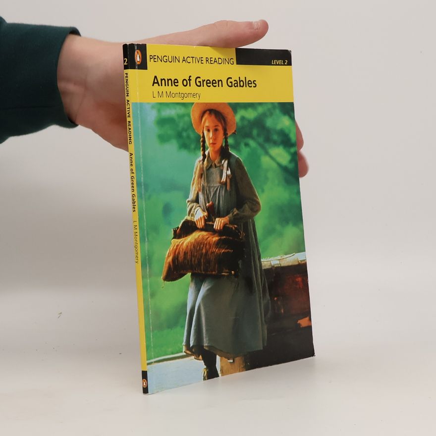 Lucy Maud Montgomery Anne of Green Gables