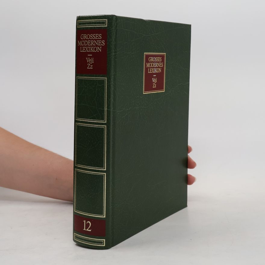 Kolektiv autorů Grosses modernes Lexikon 12. Veji-Zz