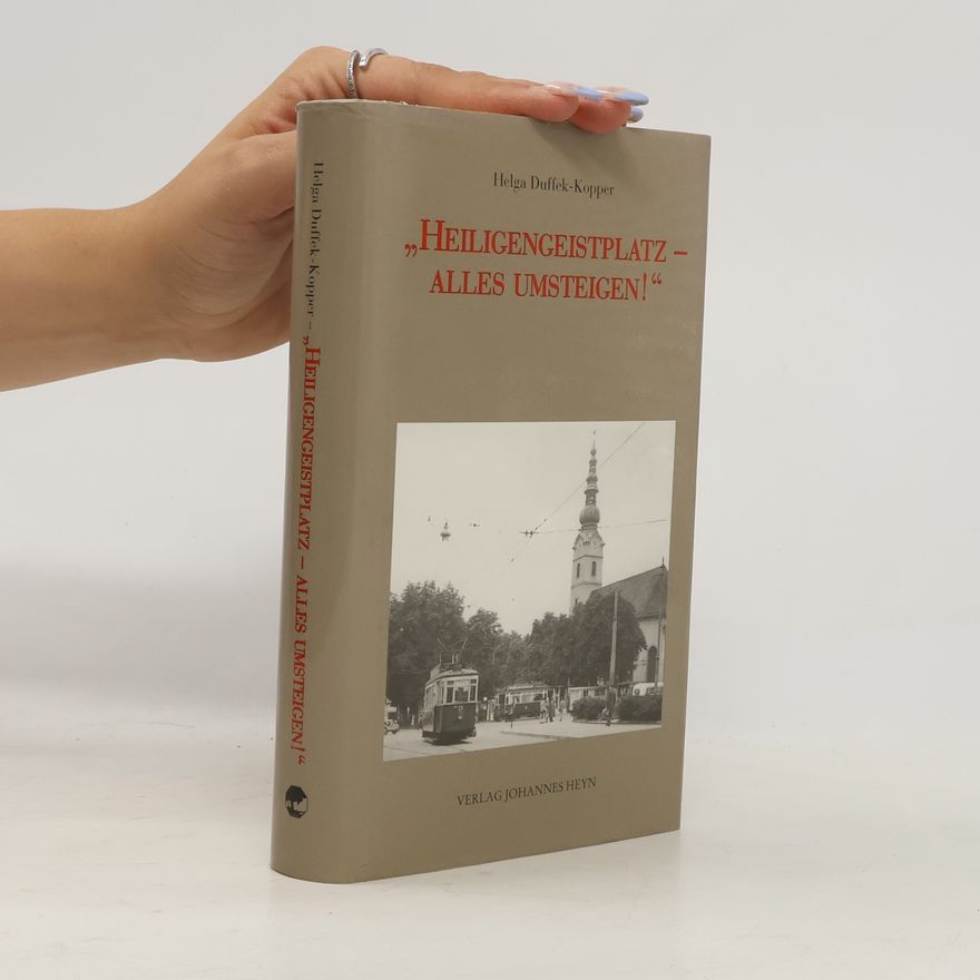 Helga Duffek Kopper Heiligengeistplatz - alles umsteigen!