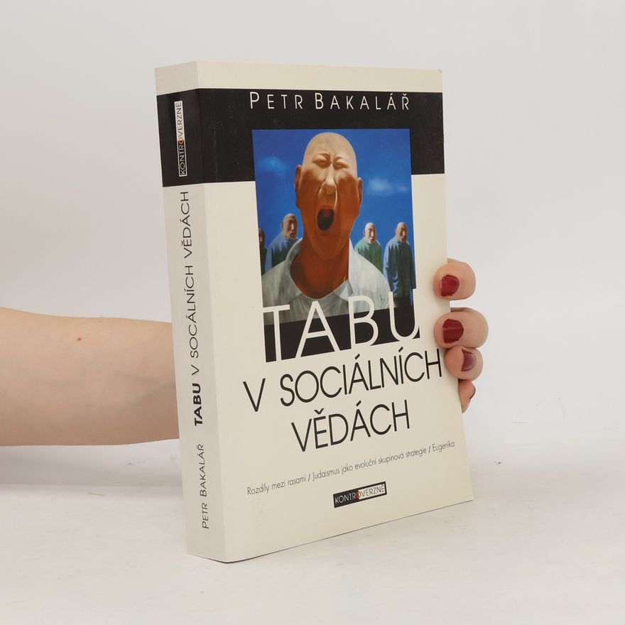Petr Bakalář Tabu v sociálních vědách