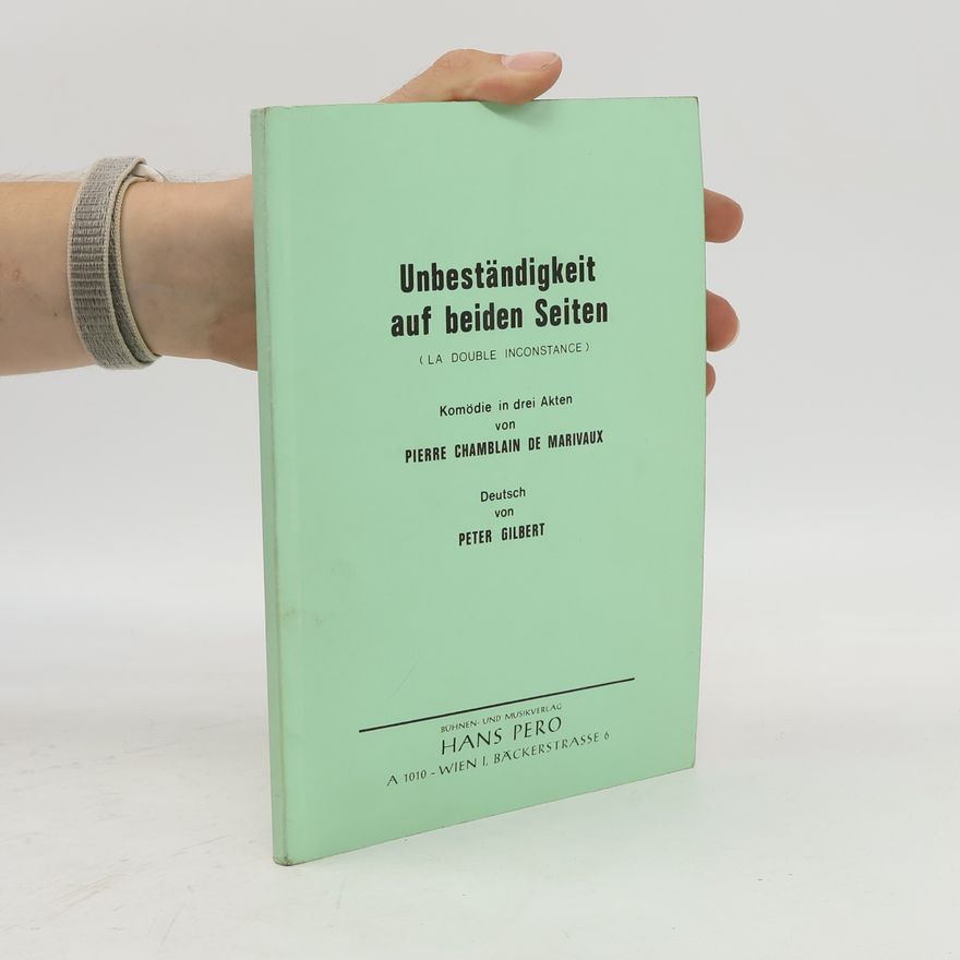 Pierre Chamblain de Marivaux Unbeständigkeit auf beiden Seiten